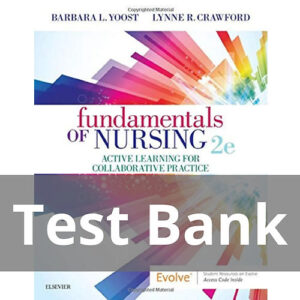 Fundamentals of Nursing 2nd Edition Yoost Test Bank Cover