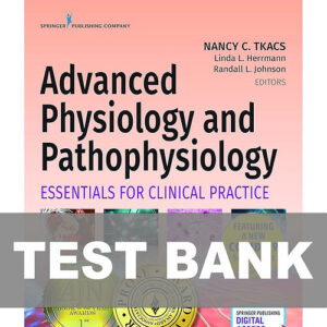 Cover image of "Advanced Physiology and Pathophysiology TEST BANK", featuring a test bank with exam questions for nursing and healthcare students.