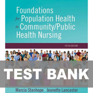 Foundations for Population Health Community Public Health Nursing 5e Test Bank Cover