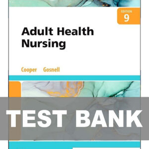 Cover image of "Adult Health Nursing 9th Edition Cooper TEST BANK", featuring a test bank with exam questions for nursing students and educators.