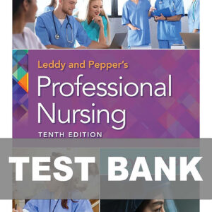 Cover of Leddy & Pepper's Professional Nursing 10th Edition Test Bank