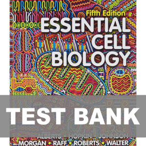 Essential Cell Biology 5th Edition Test Bank Cover