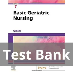 Cover image of "Basic Geriatric Nursing 7th Edition Test Bank", featuring essential practice questions for geriatric nursing.