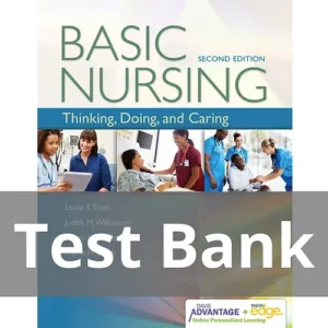 Cover image of "Basic Nursing Thinking Doing and Caring 2nd Edition Test Bank", featuring essential practice questions for nursing students.