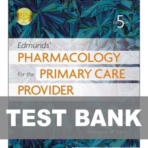 Edmunds Pharmacology for the Primary Care Provider 5th Edition Test Bank Cover