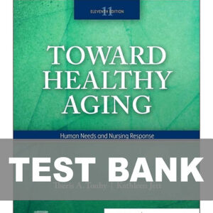 Toward Healthy Aging 11th Edition textbook cover.