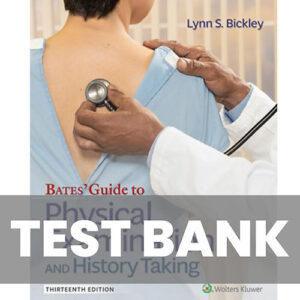 Cover image of "Bates' Guide To Physical Examination and History Taking 13th Edition Test Bank", offering comprehensive practice questions for physical examination.