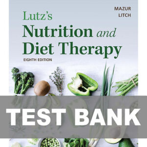 Lutz's Nutrition and Diet Therapy 8th Edition Test Bank cover