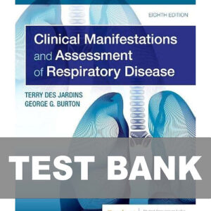 Cover image of "Clinical Manifestations and Assessment of Respiratory Disease 8e Test Bank" with key practice questions for respiratory disease assessment.