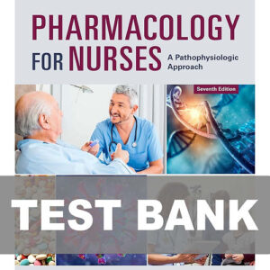 Pharmacology for Nurses A Pathophysiologic Approach 7th Edition textbook cover.