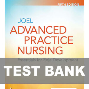 Cover image of "Advanced Practice Nursing Essentials for Role Development 5th Edition TEST BANK", featuring a test bank with exam questions for advanced practice nursing students.