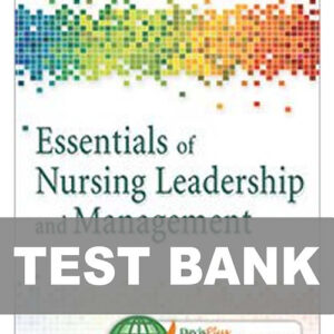 Essentials of Nursing Leadership and Management 6th Edition Test Bank Cover