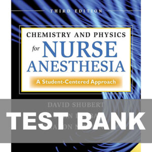 Cover image of "Chemistry and Physics for Nurse Anesthesia 3rd Edition Test Bank", featuring critical practice questions for nurse anesthesia students.