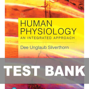 Human Physiology An Integrated Approach 8th Edition Test Bank