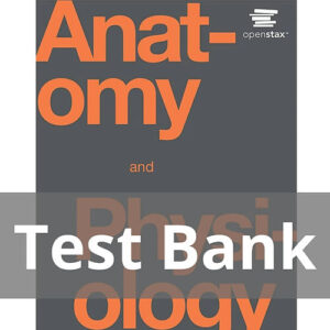 Cover image of "Anatomy and Physiology 1st Edition OpenStax TEST BANK", featuring essential practice questions for mastering anatomy and physiology concepts.