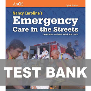 Emergency Care in the Streets 8th Edition Test Bank Cover