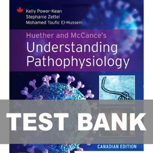 Huether and McCance's Understanding Pathophysiology 2nd Canadian Edition TestBank