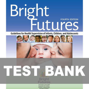 Cover image of "Bright Futures 4th Edition Test Bank", offering valuable practice questions for pediatric care and health promotion.