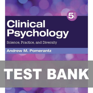 Cover image of "Clinical Psychology Science, Practice, and Diversity 5th Edition Test Bank" with essential practice questions for clinical psychology students.