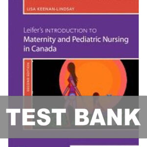 Cover of Leifer's Introduction to Maternity and Pediatric Nursing in Canada 2e Test Bank