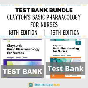 Cover image of "Clayton's Basic Pharmacology for Nurses 19e - 18e BUNDLE Test Bank", featuring key practice questions for pharmacology students in nursing.