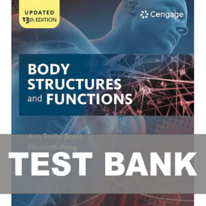 Cover image of "Body Structures and Functions 13th Edition Test Bank", providing essential practice questions for mastering anatomy and physiology concepts.